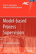 Model-based Process Supervision: A Bond Graph Approach