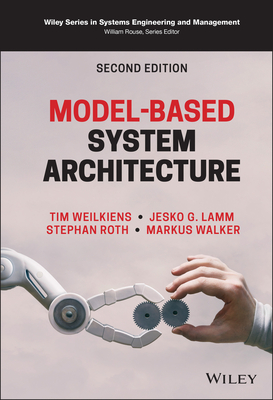 Model-Based System Architecture - Forlingieri, Marco, and Lamm, Jesko G, and Roth, Stephan