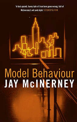 Model Behaviour - McInerney, Jay
