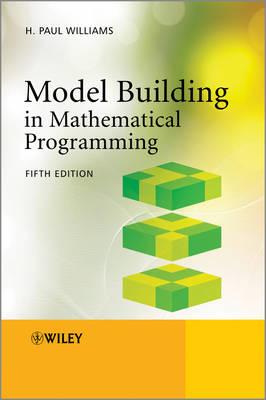 Model Building in Mathematical Programming - Williams, H. Paul