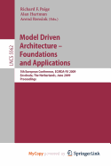 Model Driven Architecture - Foundations and Applications