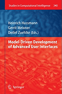 Model-Driven Development of Advanced User Interfaces