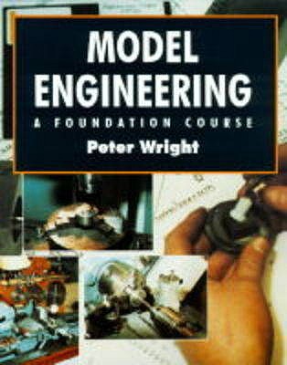 Model Engineering: A Foundation Course - Wright, Peter
