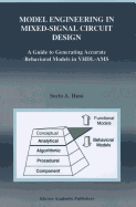Model Engineering in Mixed-Signal Circuit Design: A Guide to Generating Accurate Behavioral Models in VHDL-AMS