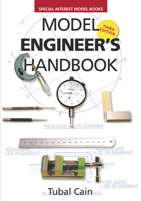 Model Engineer's Handbook - Cain, Tubal