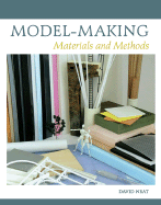 Model-Making: Materials and Methods
