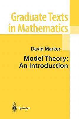 Model Theory : An Introduction - Marker, David