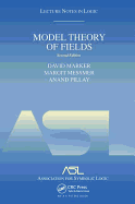 Model Theory of Fields: Lecture Notes in Logic 5, Second Edition