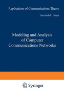 Modeling and Analysis of Computer Communications Networks
