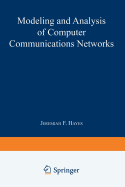 Modeling and Analysis of Computer Communications Networks