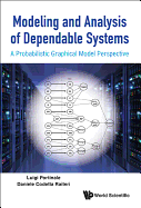 Modeling and Analysis of Dependable Systems