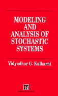 Modeling and Analysis of Stochastic Systems