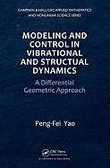 Modeling and Control in Vibrational and Structural Dynamics: A Differential Geometric Approach