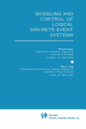 Modeling and Control of Logical Discrete Event Systems