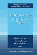 Modeling and Mechanics of Granular and Porous Materials