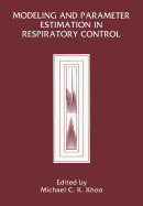 Modeling and Parameter Estimation in Respiratory Control