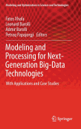 Modeling and Processing for Next-Generation Big-Data Technologies: With Applications and Case Studies