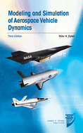 Modeling and Simulation of Aerospace Vehicle Dynamics: Third Edition