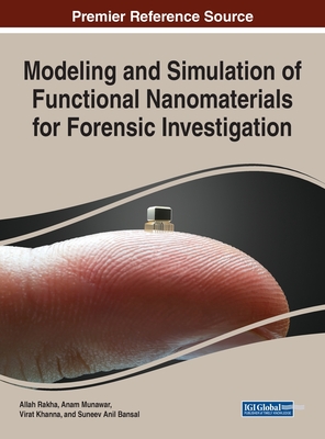 Modeling and Simulation of Functional Nanomaterials for Forensic Investigation - Rakha, Allah (Editor), and Munawar, Anam (Editor), and Khanna, Virat (Editor)