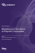 Modeling and Simulation of Polymer Composites