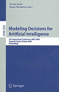 Modeling Decisions for Artificial Intelligence: 5th International Conference, Mdai 2008, Sabadell, Spain, October 30-31, 2008, Proceedings