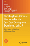 Modeling Dose-Response Microarray Data in Early Drug Development Experiments Using R: Order-Restricted Analysis of Microarray Data