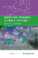 Modeling Dynamic Climate Systems