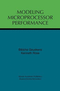 Modeling Microprocessor Performance