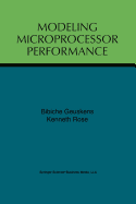 Modeling Microprocessor Performance