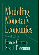 Modeling Monetary Economies