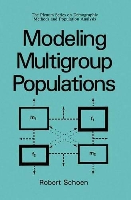 Modeling Multigroup Populations - Schoen, Robert