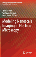 Modeling Nanoscale Imaging in Electron Microscopy
