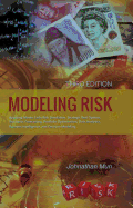 Modeling Risk: Applying Monte Carlo Risk Simulation, Strategic Real Options, Stochastic Forecasting, Portfolio Optimization, Data Analytics, Business Intelligence, and Decision Modeling