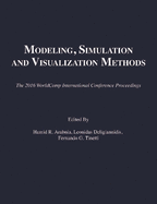 Modeling, Simulation and Visualization Methods