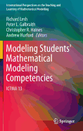 Modeling Students' Mathematical Modeling Competencies: ICTMA 13