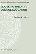 Modeling Theory in Science Education