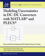 Modeling Uncertainties in DC-DC Converters with Matlab(r) and Plecs(r)