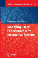 Modeling Users' Experiences with Interactive Systems