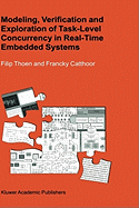 Modeling, Verification and Exploration of Task-Level Concurrency in Real-Time Embedded Systems