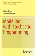 Modeling with Stochastic Programming