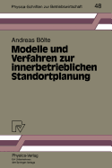 Modelle Und Verfahren Zur Innerbetrieblichen Standortplanung