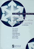 Modelling and Measuring the Wider Benefits of Learning: A Synthesis