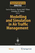 Modelling and Simulation in Air Traffic Management
