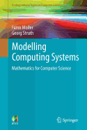 Modelling Computing Systems: Mathematics for Computer Science