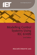 Modelling Control Systems Using IEC 61499