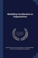 Modelling Coordination in Organizations