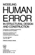 Modelling Human Error in Structural Design and Construction - Nowak, Andrzej S. (Editor)