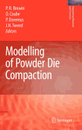 Modelling of Powder Die Compaction