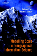 Modelling scale in geographical information science
