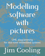 Modelling Software with Pictures: Practical UML Diagramming for Real-Time Systems
